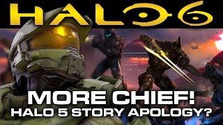Halo 6 News - More Master Chief Focus in Halo 6! Halo 5 Story Apology?