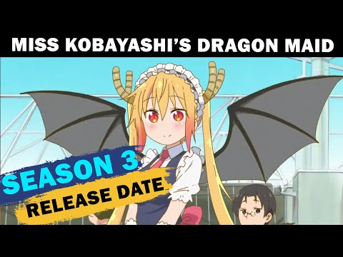 Miss Kobayashi’s Dragon Maid Season 3 Release Date Announcement