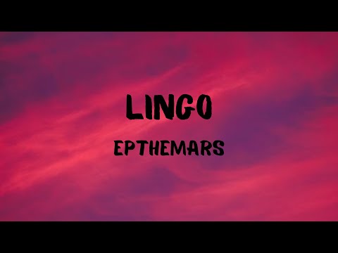 Epthemars Lingo ( Lyrics )