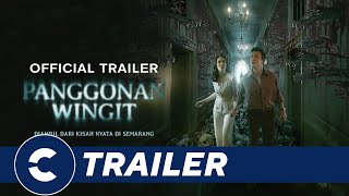 Official Trailer PANGGONAN WINGIT 😱🕯️ - Cinépolis Indonesia
