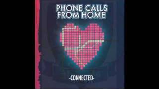Phone Calls From Home - "Light The Fuse"  [Official w/ Lyrics]