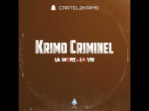 Krimo Criminel - La mort ou la vie