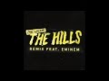 The Weeknd - The Hills Remix ft Eminem (Radio ...