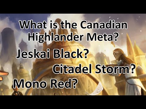 What is the Canadian Highlander Meta Anyway? Start Here! 10 Canadian Highlander Meta Decks