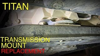 Nissan Titan Transmission Mount Replacement 2004+