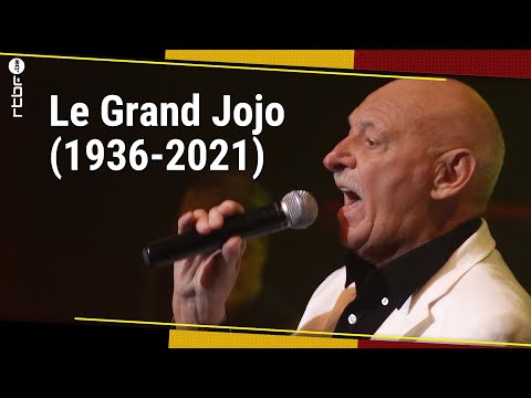 Le Grand Jojo - Hommage (1936-2021) - RTBF Info