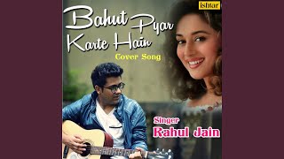 Bahut Pyar Karte Hain