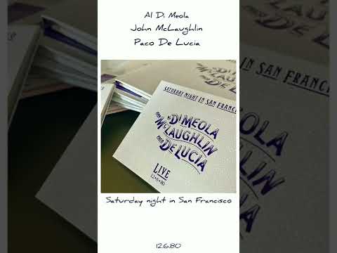 Saturday night in San Francisco|2022|New Album| Al di Meola, John McLaughlin,Paco De Lucia.