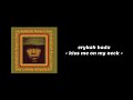 Erykah Badu - Kiss Me On My Neck (Lyrics)