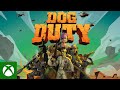 Dog Duty - Launch Trailer