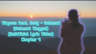 Download lagu Virgoun feat. Audy - Selamat (Selamat Tinggal) (Un Lyric Video) Chapter 4 mp3