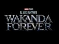 Black Panther: Wakanda Forever trailer song 