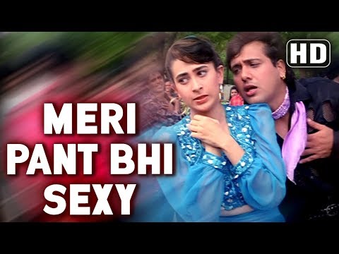 Meri Pant Bhi Sexy - Govinda - Karishma Kapoor - Dulaara - Comedy Week Special- Bollywood Funny Song