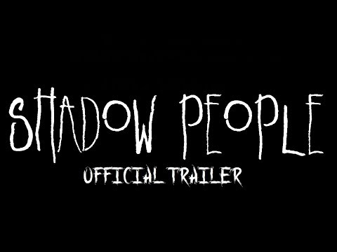 Shadow People - Official Trailer