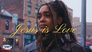 Jesus is Love