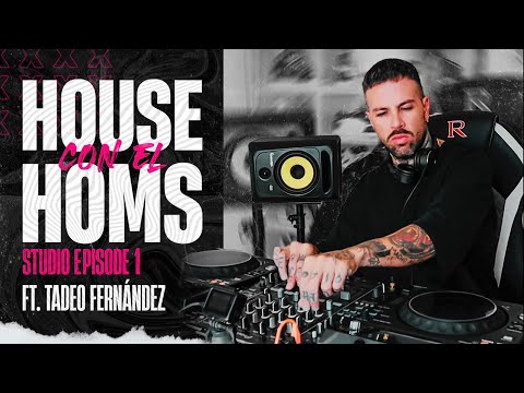 House con el Homs || Estudio Session 1 ft TF