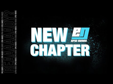 NEW CHAPTER - NEW CS:GO Line-Up EPIC-DUDES