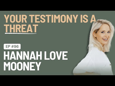EP 96 - Why YOUR Testimony Is A Threat To The Kingdom Of Darkness