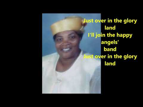 Sister Scully - Just Over In The Glory Land