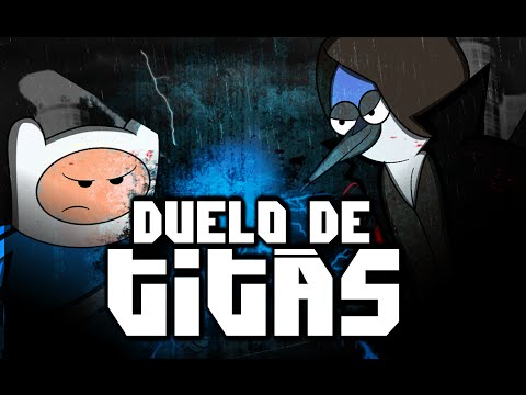 Finn VS. Mordecai | Duelo de Titãs