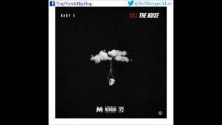 Baby E - Don't Stop (Feat. Deniro Farrar) [Kill The Noise]