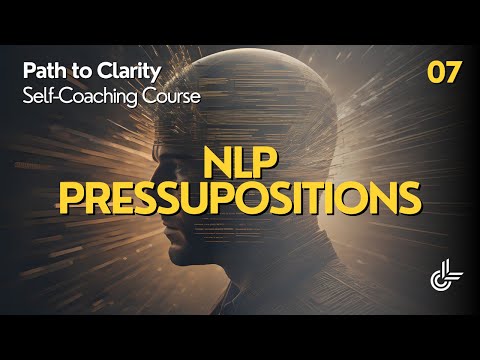 7 - NLP Presuppositions