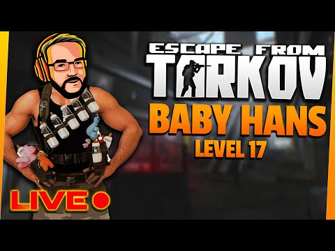 [LIVE] Tarkov Baby Hans Level 17: Shoreline und Mechanic auf Level 2 bringen