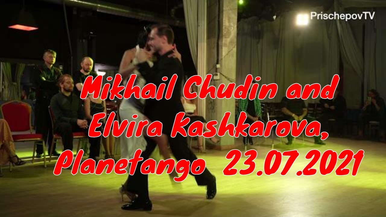 Mikhail Chudin and Elvira Kashkarova, 2-2, Planetango  23.07.2021