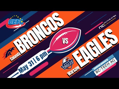 CEFL 2025 Championship 1/2 | Calanda BRONCOS vs Warsaw EAGLES
