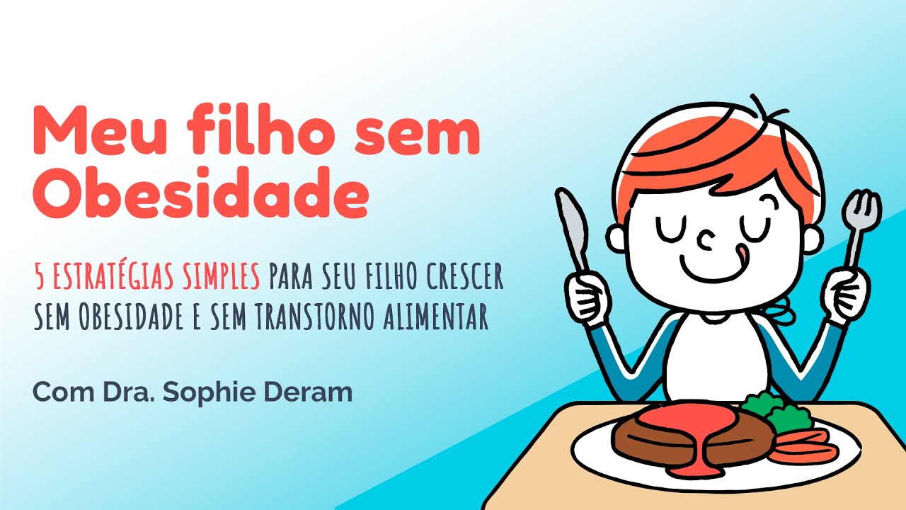 Meu Filho sem Obesidade e sem Transtorno Alimentar