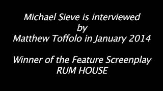 INTERVIEW WITH WRITER MICHAEL SIEVE - Feature Screenplay Winner video