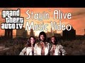 Bee Gees - Stayin' Alive (GTA Music Video) 