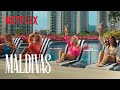 Maldivas | Now Streaming | Netflix