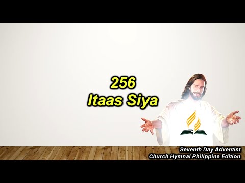 SDAH 256 – Itaas Siya