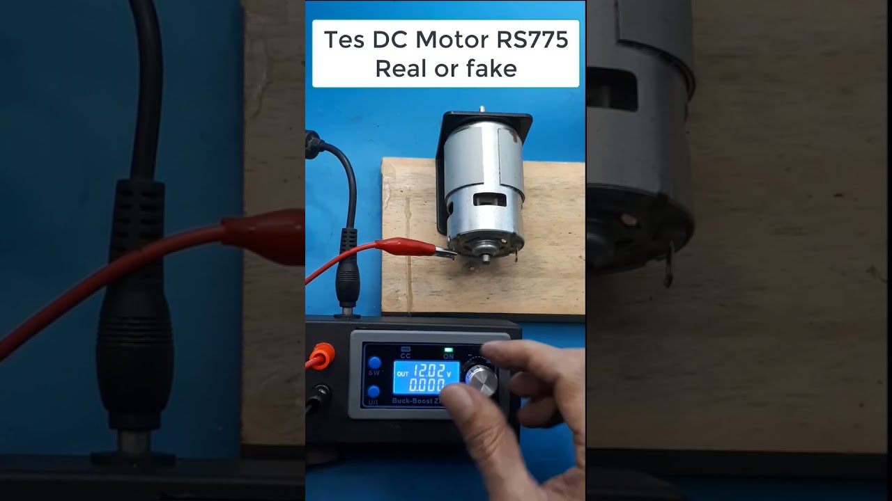 Tes motor DC RS 775 Real or fake