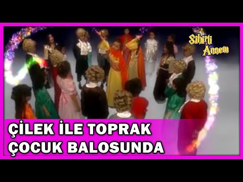 Çilek ile Toprak Çocuk Balosuna Işınlandı! - Sihirli Annem Özel Klip