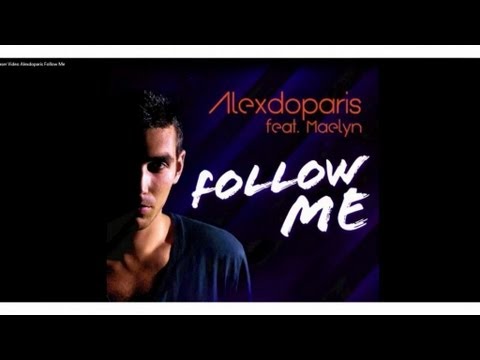 Alexdoparis - Follow Me (Official Teaser)