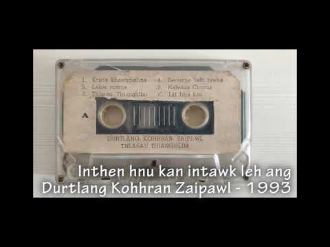 Inthehn hnu kan intawk leh ang   Durtlanga Kohhran Zaipawl Vol   1993