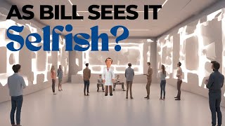 | As Bill sees it | Selfish | AA | Alcoholics Anonymous | Quit Addiction |