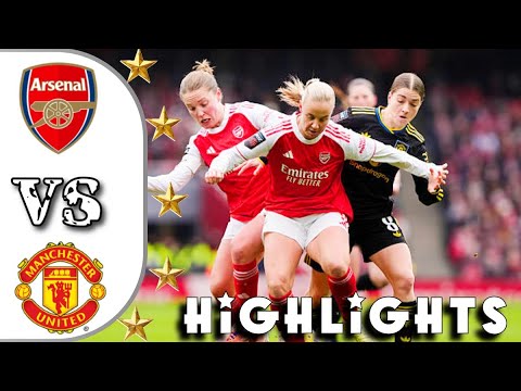 Arsenal vs Manchester United Highlights | Barclays Women Super League 2026 WSL