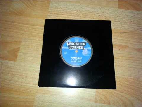 Tomaski - Walk Tall & Dub