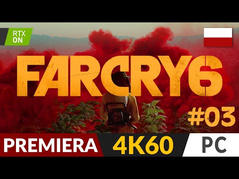 Far Cry 6 PL 🐊 #3 - odc.3 🎑 Bella ciao | Gameplay po polsku 4K + Ray Tracing
