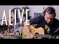Sia - Alive (Live Acoustic Cover)