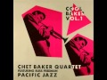 Chet Baker Quartet - Long Ago and Far Away ...
