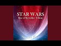 Star Wars Epic Main Theme