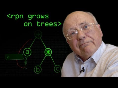 Reverse Polish Grows on Trees - Computerphile