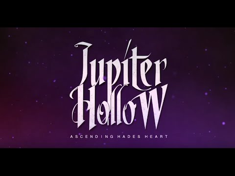 Jupiter Hollow - Ascending + Hades Heart (Lyric Video)