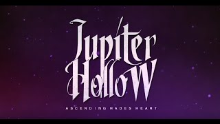 Jupiter Hollow - Ascending + Hades Heart (Lyric Video)