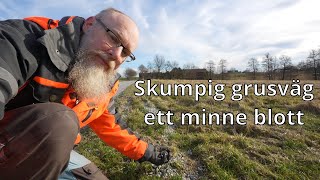 Skumpig grusväg ett minne blott