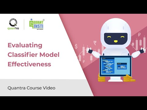 Evaluating Effectiveness | Classifier Model | Python for ML in Finance | Free Quantra Course